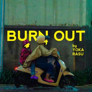 YokaMusic的專輯BURN OUT (Explicit)