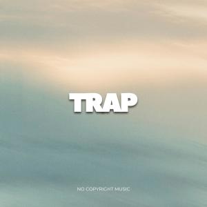 NoCopyrightMusic的專輯NoCopyrightMusic "TRAP" (feat. DJ STEVE)