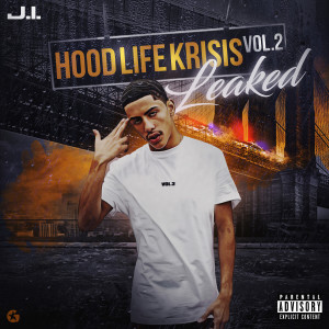 Album Hood Life Krisis, Vol. 2 (Explicit) oleh J.I the Prince of N.Y