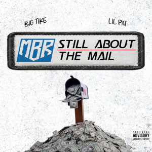 Album Still About the Mail (Explicit) from Lil' Pat