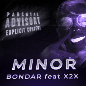 Album Minor (feat. X2x) oleh X2X