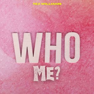 Who, Me? - Tex Williams dari Tex Williams