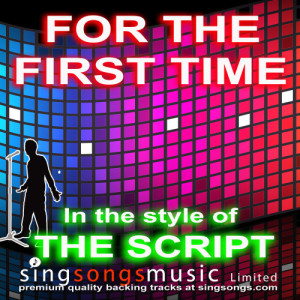 ดาวน์โหลดและฟังเพลง For The First Time (In the style of The Script) พร้อมเนื้อเพลงจาก 2010s Karaoke Band