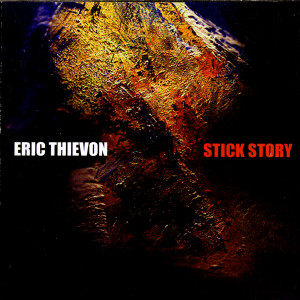 Eric Thievon的專輯Stick Story
