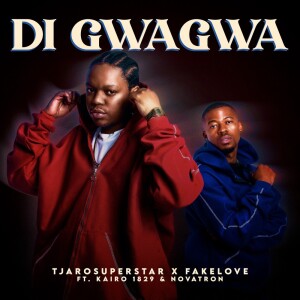 Listen to DI GWAGWA song with lyrics from TjaroSuperstar