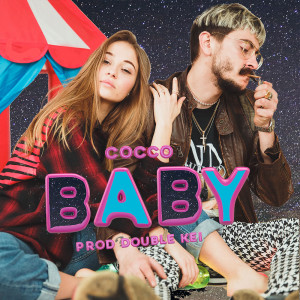 Listen to Baby (Explicit) song with lyrics from Cocco
