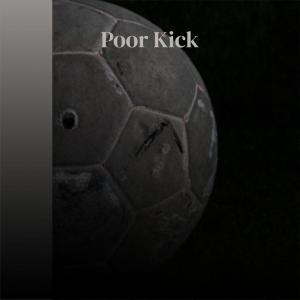 Album Poor Kick from Various