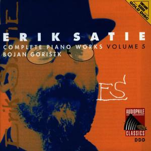 Bojan Gorišek的專輯Satie: Complete Piano Works, Vol. 5