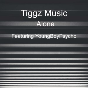 Dengarkan lagu Alone (Explicit) nyanyian Tiggz Music dengan lirik