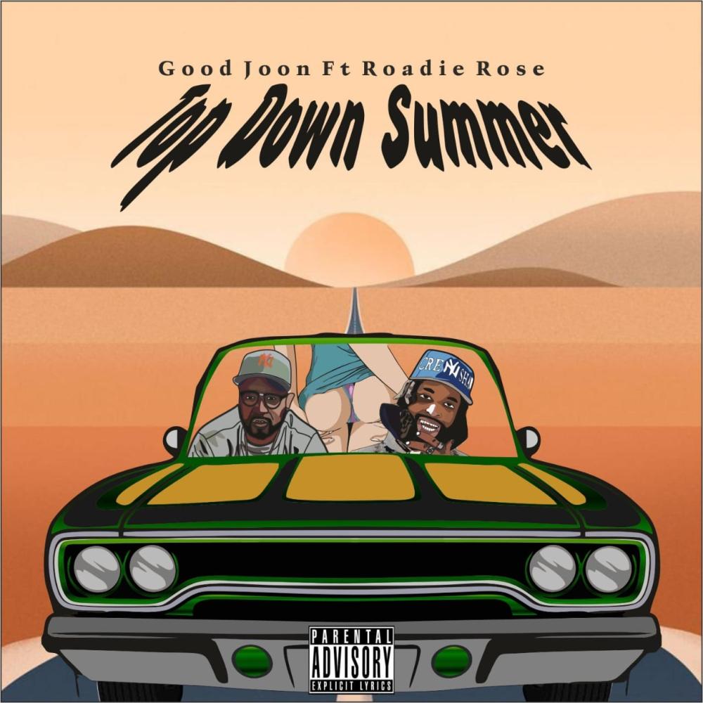 Top Down Summer (feat. Roadie Rose & Cream) (Explicit)