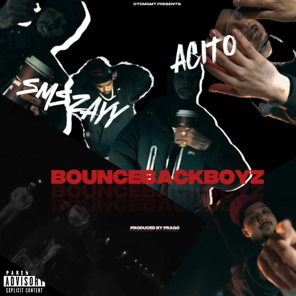 BOUNCEBACKBOYZ (feat. Acito) (Explicit)