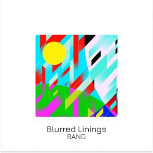 ดาวน์โหลดและฟังเพลง Blurred Linings พร้อมเนื้อเพลงจาก RAND