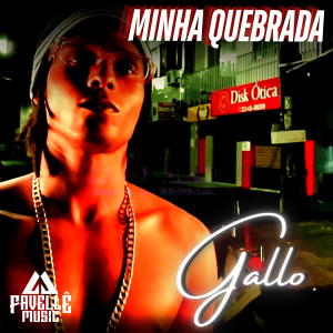 Album Minha Quebrada oleh Gallo