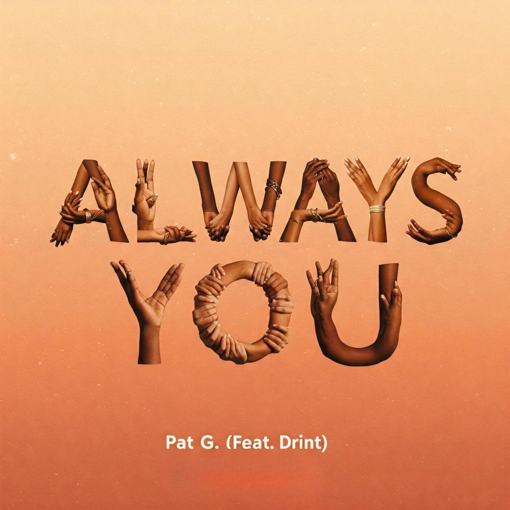 Always You (feat. Drint)