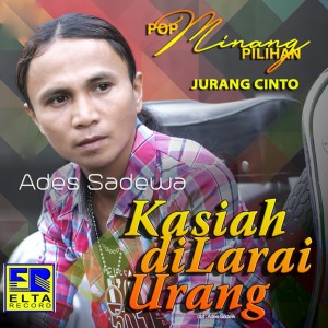 ดาวน์โหลดและฟังเพลง Jurang Cinto พร้อมเนื้อเพลงจาก Ades Sadewa