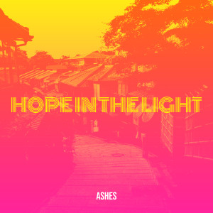Album Hope in the Light from Ashes