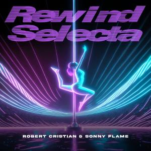 อัลบัม Rewind Selecta ศิลปิน Robert Cristian