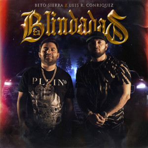 ดาวน์โหลดและฟังเพลง En Blindadas พร้อมเนื้อเพลงจาก Beto Sierra