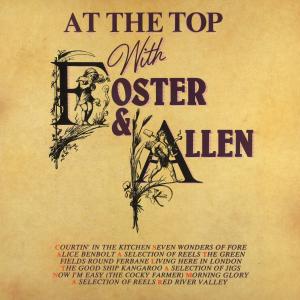 At the Top with Foster & Allen