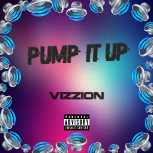 Album Pump It Up oleh Vizzion