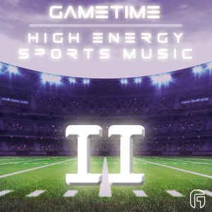 Game Time的專輯High Energy Sports Music II