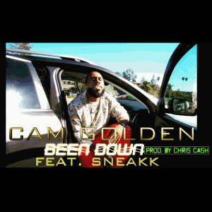 Dengarkan lagu Been Down (Explicit) nyanyian Cam Golden dengan lirik
