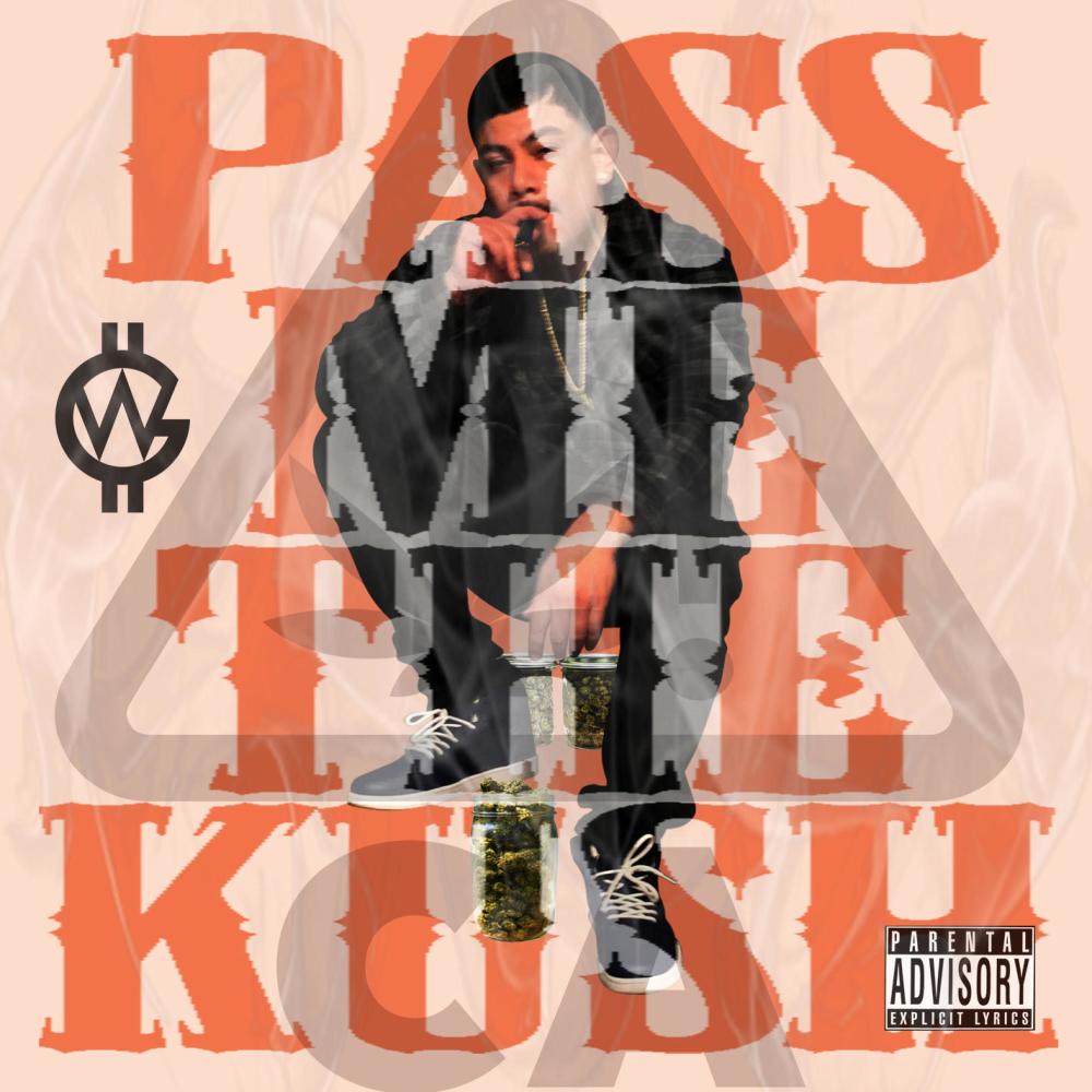 Pass Me the Kush (Explicit)