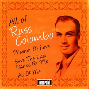 Russ Columbo的專輯All of Russ Columbo