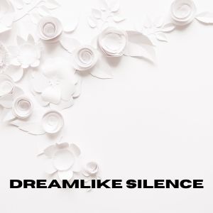White Noise的專輯Dreamlike Silence