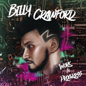 Billy Crawford的专辑Work in Progress