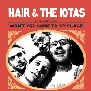 Album Room One: 2008 - Won’t You Come to My Place from Hair