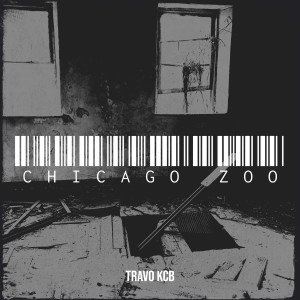 Album Chicago Zoo (Explicit) from Travo Kcb