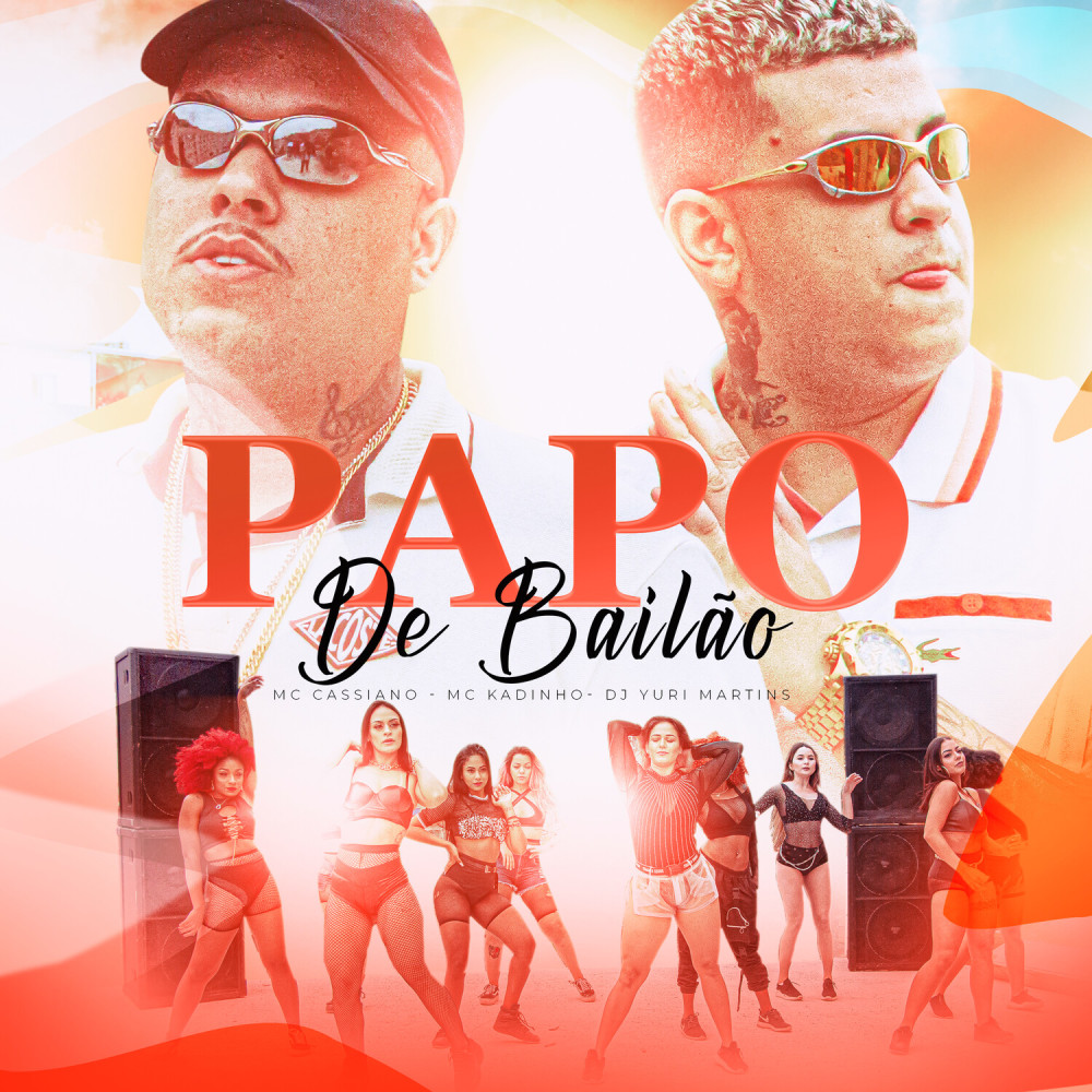 Papo de Bailão (Explicit)