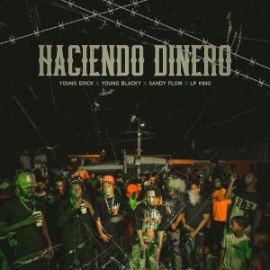 Listen to Haciendo Dinero (Explicit) song with lyrics from Lp King