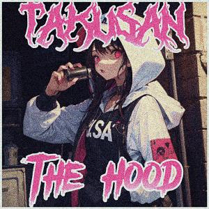 Dengarkan lagu The Hood nyanyian Takusan dengan lirik
