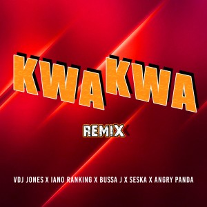 Listen to Kwa Kwa (Remix) song with lyrics from VDJ Jones
