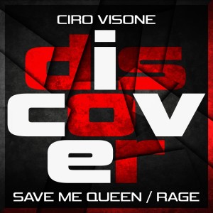 Ciro Visone的專輯Save Me Queen / Rage