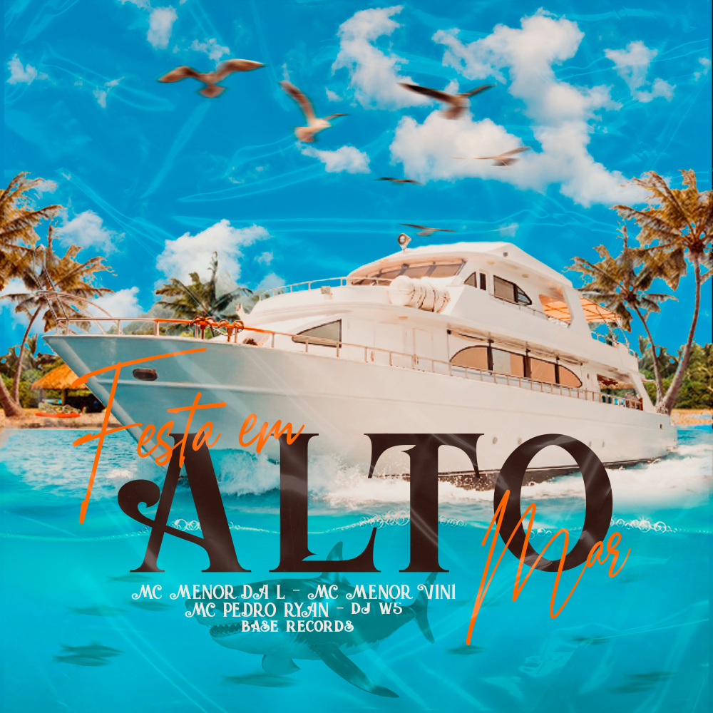 Festa Em Alto Mar (Explicit)