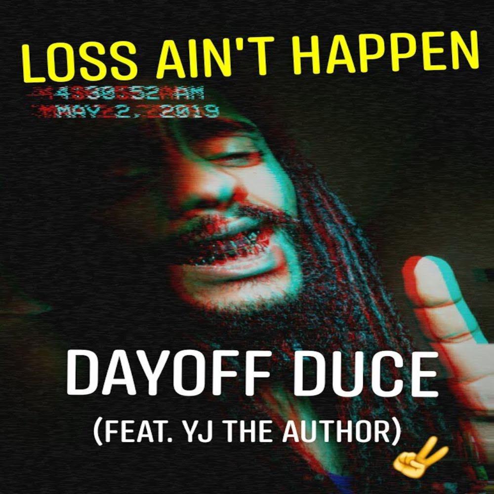 Loss Ain't Happen (feat. YJ the Author) (Explicit)