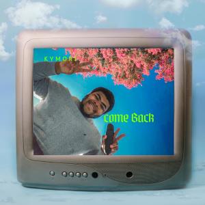 收聽Kymori的Come Back歌詞歌曲