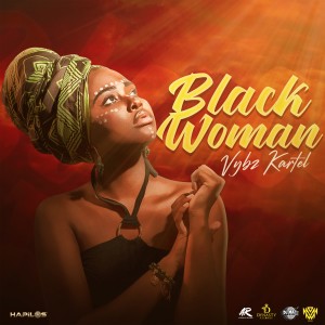 ดาวน์โหลดและฟังเพลง Black Woman พร้อมเนื้อเพลงจาก Vybz Kartel
