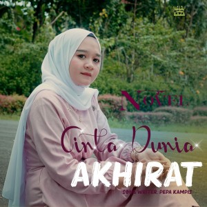 收聽Novel的CINTA DUNIA AKHIRAT (Explicit)歌詞歌曲