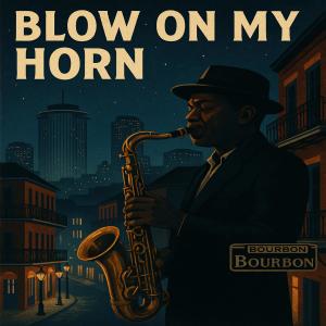 Artificial Intelligence的專輯Blow On My Horn