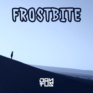 Dengarkan lagu Frostbite nyanyian Dantus dengan lirik