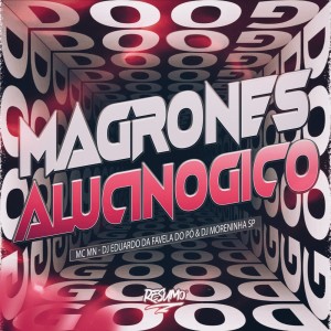 Album MAGRONES ALUCINOGICO (Explicit) from MC Mn