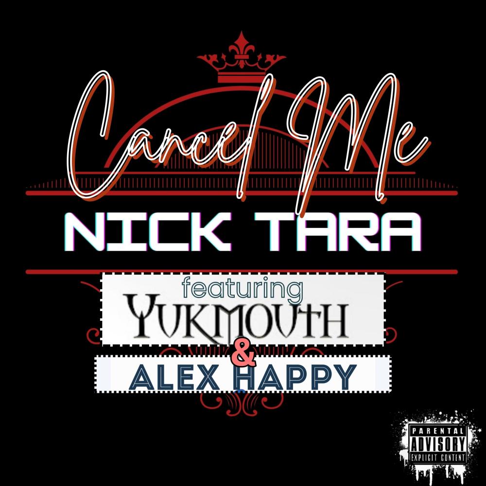 Cancel Me (feat. Yukmouth & Alex Happy) (Explicit)