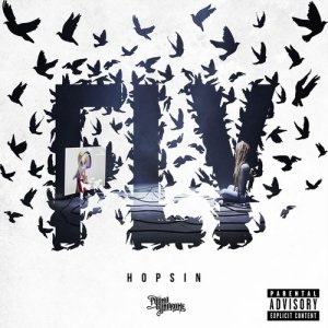 收聽Hopsin的Fly (Explicit)歌詞歌曲