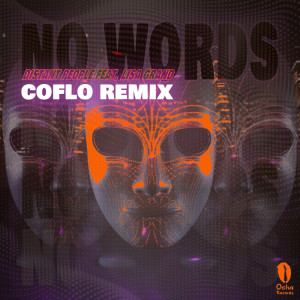 ดาวน์โหลดและฟังเพลง No Words (Coflo Remix) พร้อมเนื้อเพลงจาก Distant People & Hannah K.