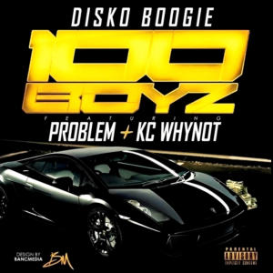 100 Boyz (feat. Problem) (Explicit) dari Khase Dough