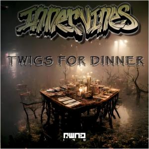 收聽innervines的Twigs For Dinner歌詞歌曲